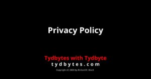 Privacy Policy @ tydbytes.com