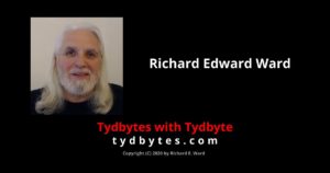 Richard Edward Ward @ tydbytes.com