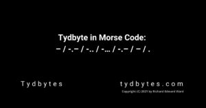 Tydbyte in Morse Code
